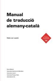 MANUAL DE TRADUCCIO ALEMANY-CATALA | 9788497663182 | VAN LAWICK, HEIKE | Llibreria La Gralla | Librería online de Granollers