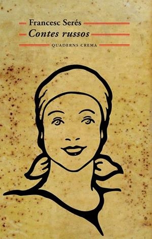 CONTES RUSSOS | 9788477274704 | SERES, FRANCESC | Llibreria La Gralla | Librería online de Granollers