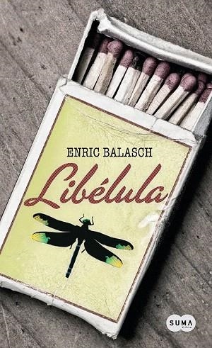 LIBÉLULA | 9788483651087 | BALASCH I BLANCH, ENRIC | Llibreria La Gralla | Llibreria online de Granollers