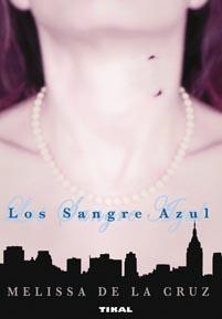 SANGRE AZUL, LOS | 9788492678563 | CRUZ, MELISSA DE LA | Llibreria La Gralla | Llibreria online de Granollers