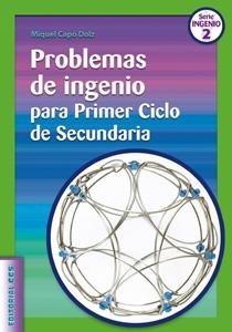 PROBLEMAS DE INGENIO PARA SECUNDARIA (CIUDAD DE LAS CIENCIAS) | 9788498423020 | CAPÓ, MIQUEL | Llibreria La Gralla | Librería online de Granollers