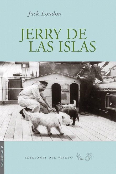JERRY DE LAS ISLAS (VIENTO SIMÚN,52) | 9788496964624 | LONDON, JACK | Llibreria La Gralla | Librería online de Granollers