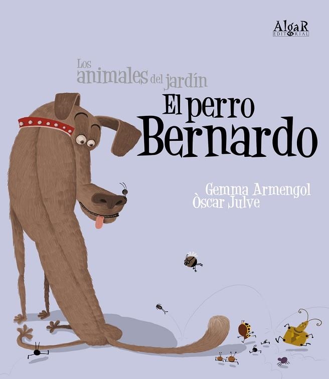 PERRO BERNARDO, EL (LETRA IMPRENTA) | 9788498451818 | ARMENGOL, GEMMA / JULVE, OSCAR | Llibreria La Gralla | Librería online de Granollers