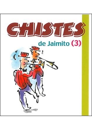 CHISTES DE JAIMITO 3 | 9788492716319 | Llibreria La Gralla | Llibreria online de Granollers