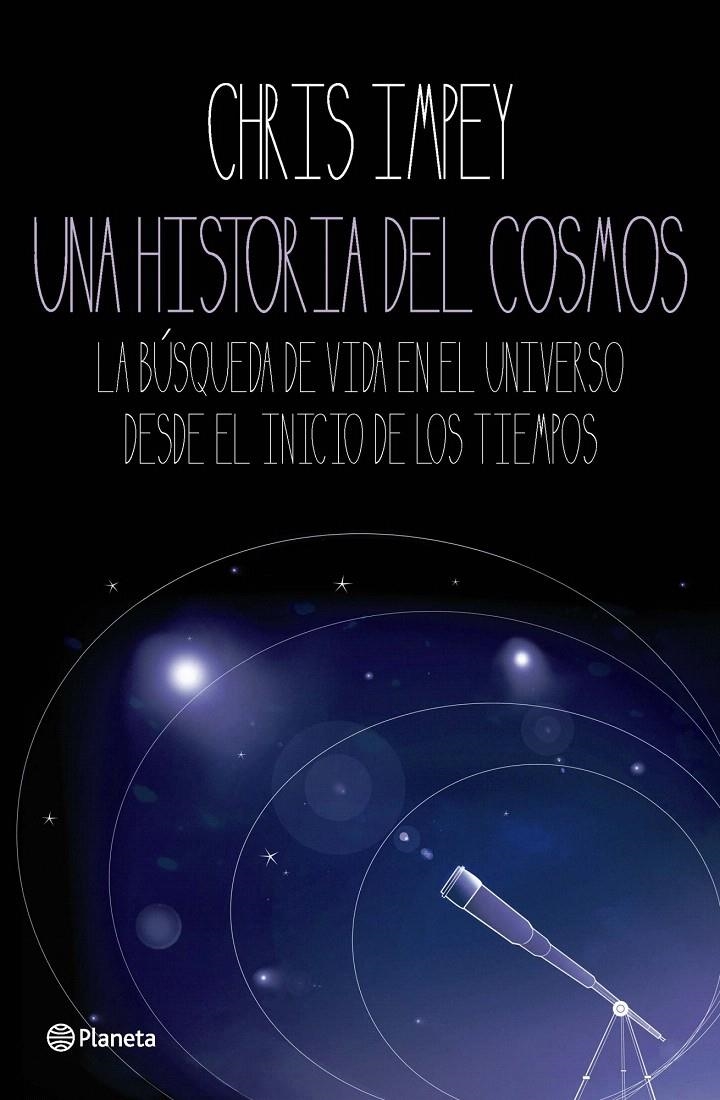 HISTORIA DEL COSMOS, UNA | 9788408092827 | IMPEY, CHRIS | Llibreria La Gralla | Librería online de Granollers
