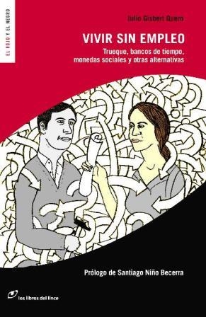 VIVIR SIN EMPLEO | 9788493703882 | GISBERT QUERO, JULIO | Llibreria La Gralla | Llibreria online de Granollers