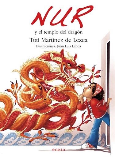 NUR Y EL TEMPLO DEL DRAGÓN | 9788497465380 | MARTÍNEZ DE LEZEA GARCÍA, TOTI | Llibreria La Gralla | Llibreria online de Granollers