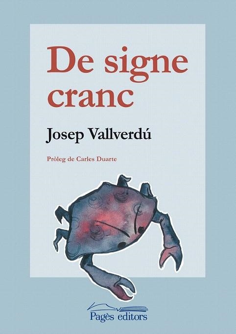 DE SIGNE CRANC | 9788497798310 | VALLVERDÚ, JOSEP | Llibreria La Gralla | Librería online de Granollers
