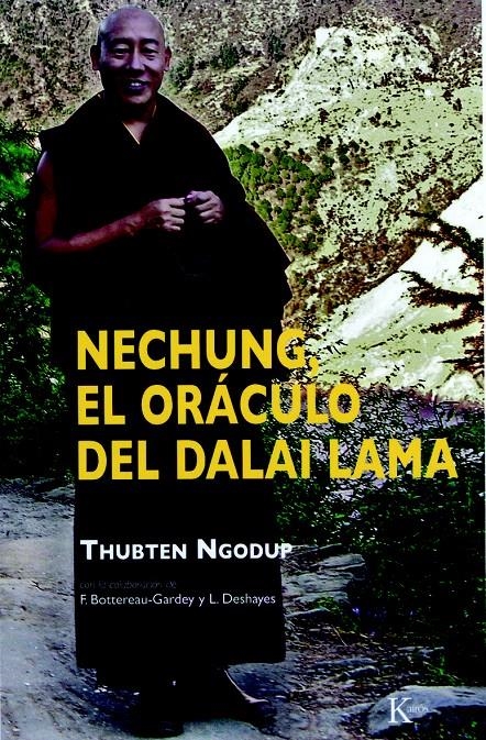NECHUNG. EL ORACULO DEL DALAI LAMA | 9788472457492 | NGODUP, THUBTEN | Llibreria La Gralla | Librería online de Granollers