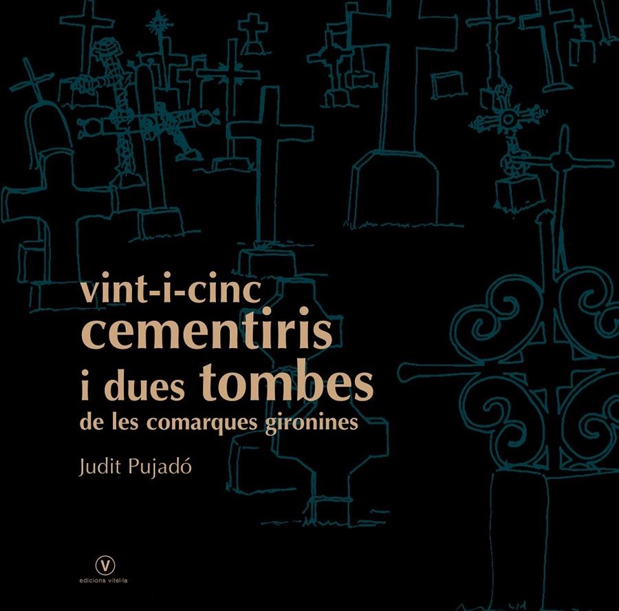 VINTI I CINC CEMENTIRIS I DUES TOMBES | 9788493716219 | PUJADO, JUDIT | Llibreria La Gralla | Llibreria online de Granollers