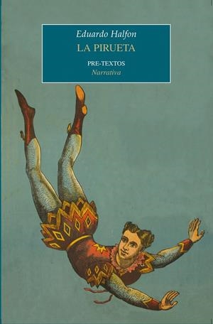 PIRUETA, LA | 9788492913220 | HALFON, EDUARDO | Llibreria La Gralla | Librería online de Granollers