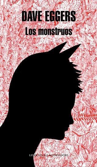 MONSTRUOS, LOS | 9788439722250 | EGGERS, DAVE | Llibreria La Gralla | Librería online de Granollers