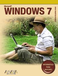 WINDOWS 7. INFORMATICA PARA MAYORES | 9788441526556 | MARTOS RUBIO, ANA | Llibreria La Gralla | Librería online de Granollers