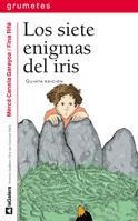 SIETE ENIGMAS DEL IRIS, LOS | 9788424600266 | CANELA, MERCE | Llibreria La Gralla | Llibreria online de Granollers