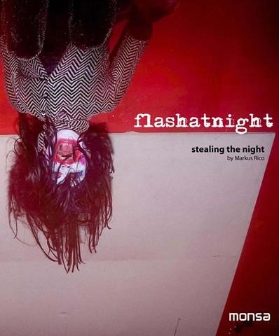 FLASHATNIGHT. STEALING THE NIGHT | 9788496823884 | RICO, MARKUS | Llibreria La Gralla | Llibreria online de Granollers