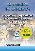 COS TECNIC D'ESPECIALISTES I COS D'AUXILIARS TECNICS DE LA GENERALITAT DE CATALUNYA. TEMARI GENERAL | 9788467640205 | GUERRERO ARROYO, JOSE ANTONIO/LUJAN LOPEZ, EDUARDO/GARCIA POMAR, CONSUELO | Llibreria La Gralla | Llibreria online de Granollers