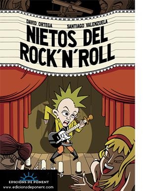 NIETOS DEL ROCK'N'ROLL | 9788496730441 | VALENZUELA, SANTIAGO; ORTEGA, DAVID | Llibreria La Gralla | Librería online de Granollers