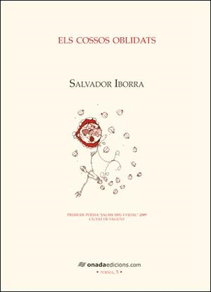 COSSOS OBLIDATS, ELS | 9788496623491 | IBORRA, SALVADOR | Llibreria La Gralla | Librería online de Granollers