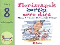 8. FLORISTANEK ZORTZI ERRO DITU (EUS) | 9788421639337 | P.M. GARCÍA FRANCO | Llibreria La Gralla | Llibreria online de Granollers