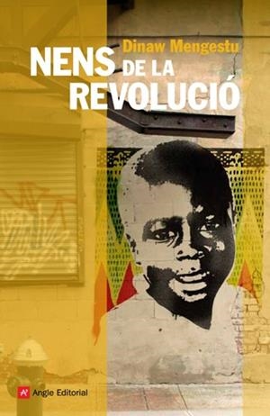 NENS DE LA REVOLUCIO | 9788492758685 | MENGESTU, DINAW | Llibreria La Gralla | Librería online de Granollers