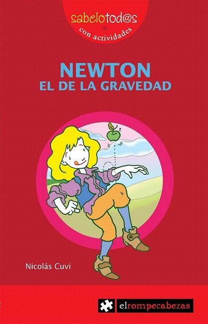 NEWTON EL DE LA GRAVEDAD (SABELOTOD@S, 17) | 9788496751798 | CUVI, NICOLAS | Llibreria La Gralla | Librería online de Granollers
