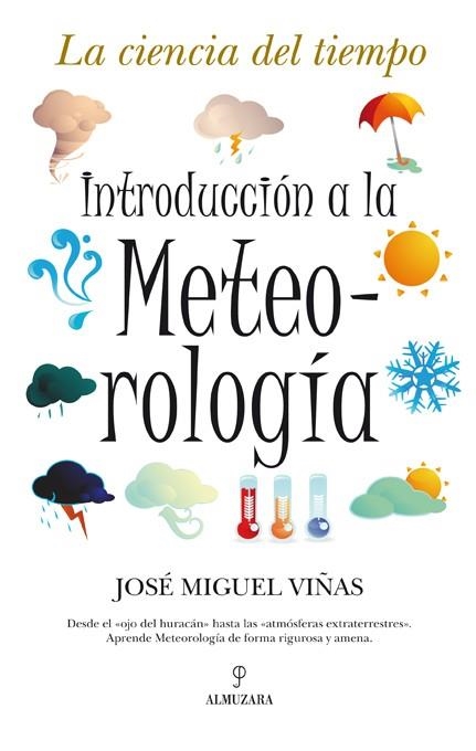 INTRODUCCIÓN A LA METEOROLOGÍA | 9788496710603 | VIÑAS, JOSÉ MIGUEL | Llibreria La Gralla | Librería online de Granollers