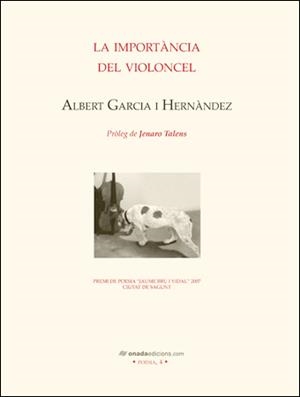 IMPORTANCIA DEL VIOLONCEL, LA | 9788496623446 | GARCIA I HERNÀNDEZ, ALBERT | Llibreria La Gralla | Llibreria online de Granollers