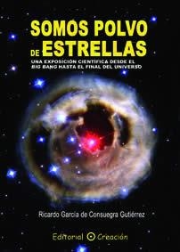 SOMOS POLVO DE ESTRELLAS | 9788495919441 | GARCÍA DE CONSUEGRA, RICARDO | Llibreria La Gralla | Llibreria online de Granollers