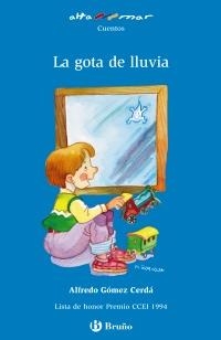 GOTA DE LLUVIA (ALTA MAR,65 BLAU) | 9788421692639 | GÓMEZ, ALFREDO | Llibreria La Gralla | Librería online de Granollers