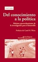 DEL CONOCIMIENTO A LA POLÍTICA | 9788498881035 | CARDEN, FRED | Llibreria La Gralla | Librería online de Granollers