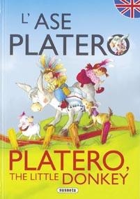 ASE PLATERO, L' / PLATERO THE LITTLE DONKEY (CONTES BILINGÜES CATALA/ANGLES) | 9788430525362 | SUSAETA, EQUIPO | Llibreria La Gralla | Llibreria online de Granollers