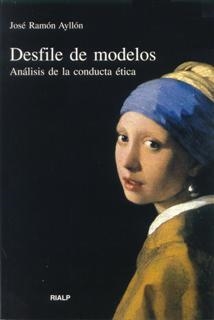 DESFILE DE MODELOS. ANALISIS DE LA CONDUCTA ETICA | 9788432131691 | AYLLON, JOSE RAMON | Llibreria La Gralla | Librería online de Granollers