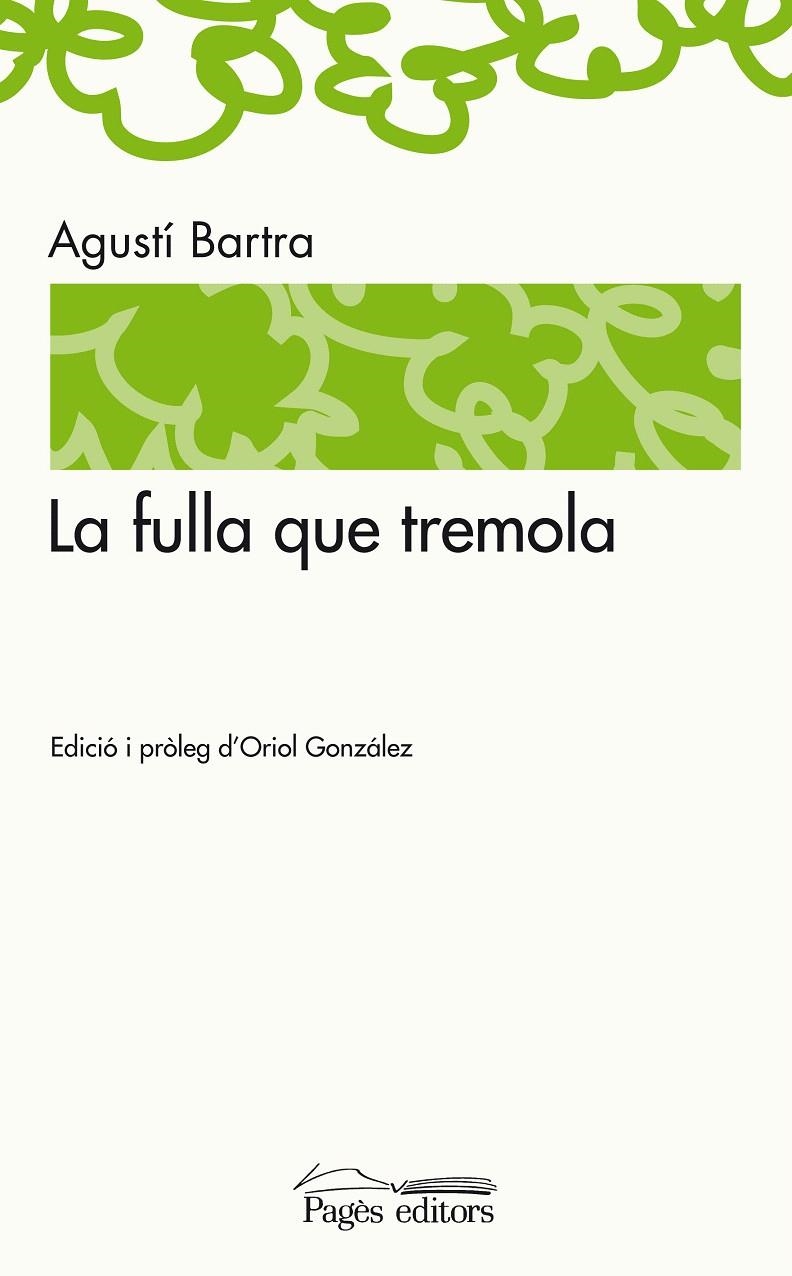 FULLA QUE TREMOLA, LA | 9788497798655 | BARTRA, AGUSTÍ | Llibreria La Gralla | Librería online de Granollers