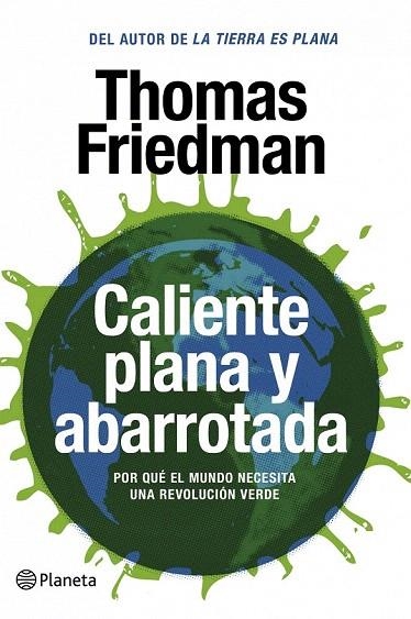 CALIENTE PLANA Y ABARROTADA | 9788408087458 | FRIEDMAN, THOMAS L.  | Llibreria La Gralla | Librería online de Granollers