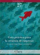 GUIA PRÁCTICA PARA LA CREACIÓN DE EMPRESAS | 9788484241423 | CAMPA PLANAS, FERNANDO (COORD) | Llibreria La Gralla | Librería online de Granollers