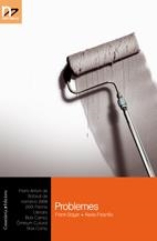 PROBLEMES (PREMI ANTONI BOFARULL DE NARRATIVA 2008) | 9788497916516 | BAYER, FRANK/FRESNILLO, ALEXIS | Llibreria La Gralla | Llibreria online de Granollers