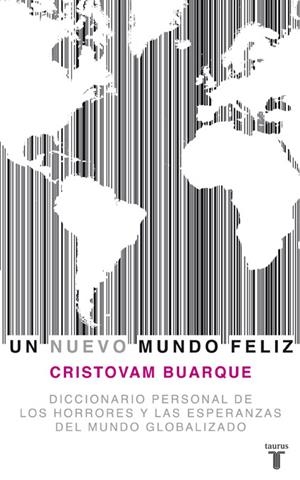 NUEVO MUNDO FELIZ, UN | 9788430607778 | BUARQUE, CRISTOVAM | Llibreria La Gralla | Librería online de Granollers