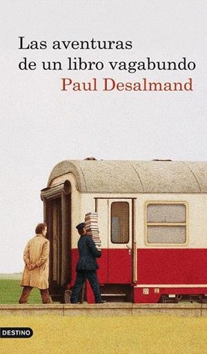 AVENTURAS DE UN LIBRO VAGABUNDO, LAS | 9788423342211 | DESALMAND, PAUL | Llibreria La Gralla | Llibreria online de Granollers