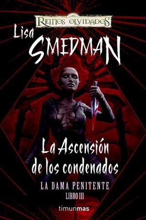 ASCENSIÓN DE LOS CONDENADOS, LA (LA DAMA PENITENTE LIBRO III) | 9788448038328 | SMEDMAN, LISA | Llibreria La Gralla | Librería online de Granollers