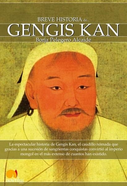 BREVE HISTORIA DE GENGIS KAN | 9788497637770 | PELEGERO, BORJA | Llibreria La Gralla | Llibreria online de Granollers