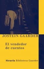 VENDEDOR DE CUENTOS, EL (LAS TRES EDADES,17) (EN RÚSTEGA) | 9788498413700 | GAARDER, JOSTEIN | Llibreria La Gralla | Llibreria online de Granollers
