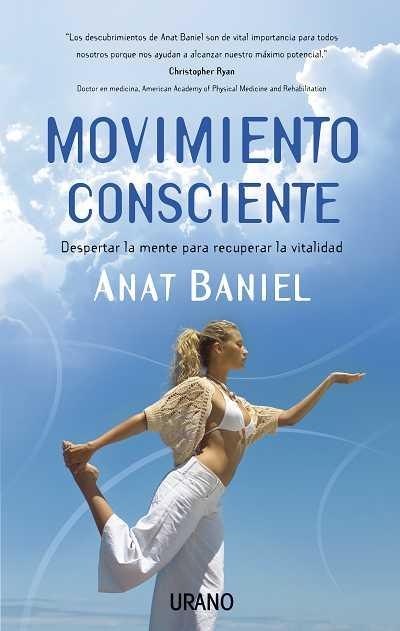 MOVIMIENTO CONSCIENTE | 9788479537302 | BANIEL,ANAT | Llibreria La Gralla | Llibreria online de Granollers