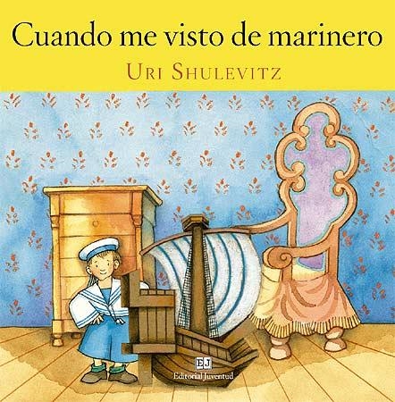 CUANDO ME VISTO DE MARINERO | 9788426137739 | SHULEVITZ, URI | Llibreria La Gralla | Librería online de Granollers
