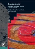 ORGANIZARSE MEJOR.HABILIDADES,ESTRATEGIAS,TÉCNICAS Y HÁBITOS DE ESTUDIO | 9788478278893 | CANO, ELENA / RUBIO, ANNA / SERRAT, NÚRIA | Llibreria La Gralla | Librería online de Granollers