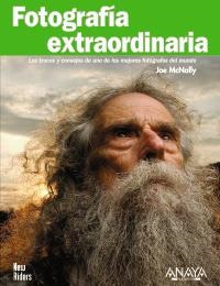 FOTOGRAFÍA EXTRAORDINARIA | 9788441526860 | MCNALLY, JOE | Llibreria La Gralla | Llibreria online de Granollers