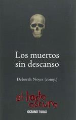 MUERTOS SIN DESCANSO, LOS (EL LADO OSCURO) | 9786074000870 | NOYES, DEBORAH (COMP.) | Llibreria La Gralla | Librería online de Granollers