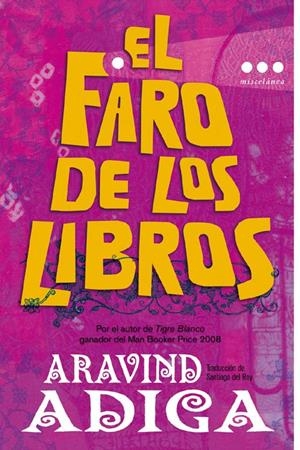 FARO DE LOS LIBROS, EL | 9788493722869 | ADIGA, ARAVIND | Llibreria La Gralla | Librería online de Granollers