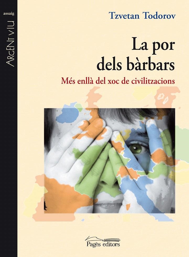 POR DELS BARBARS, LA | 9788497798402 | TODOROV, TZVETAN | Llibreria La Gralla | Librería online de Granollers