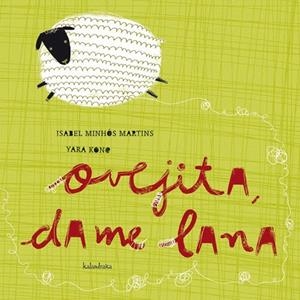 OVEJITA, DAME LANA (LIBROS PARA SOÑAR) | 9788496388154 | MINHÓS MARTINS, ISABEL | Llibreria La Gralla | Librería online de Granollers