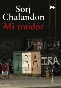 MI TRAIDOR | 9788420668741 | CHALANDON, SORJ | Llibreria La Gralla | Librería online de Granollers